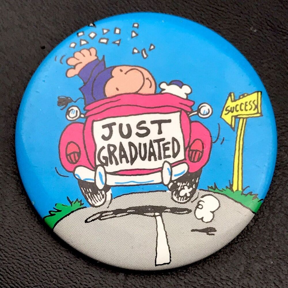 Ziggy Just Graduated Pin Button Vintage American Greetings Collectible 1990